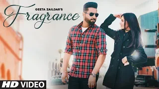 Fragrance Geeta Zaildar Video Song